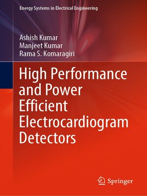 cover image of High Performance and Power Efficient Electrocardiogram Detectors